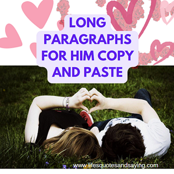 Long-Paragraphs-For-Him-Copy-and-Paste