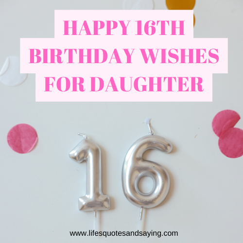 happy-16th-birthday-wishes-for-daughter