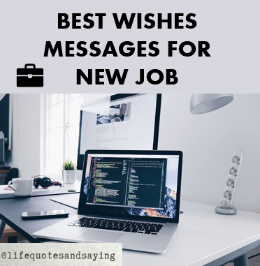 Best Wishes Messages For New Job